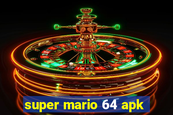 super mario 64 apk